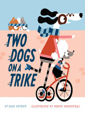 cover image of Two Dogs on a Trike: Count to Ten and Back Again